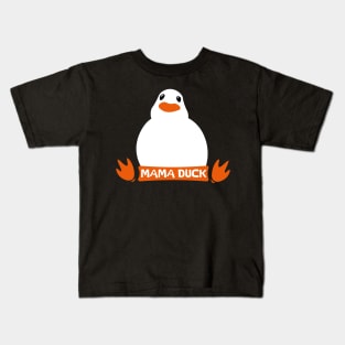 Duck mama mom mommy goose mothers Kids T-Shirt